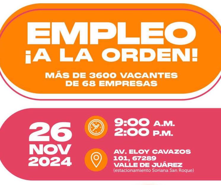 Organiza Juárez la ´Feria Empleo ¡A la orden!´