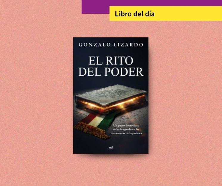 El rito del poder, novela de Gonzalo Lizardo